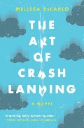 Art of Crash Landing, The Art of Crash Landing, The