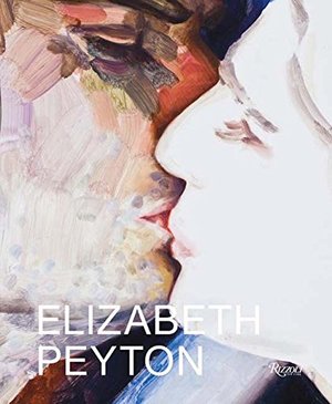 Elizabeth Peyton: Dark Incandescence Elizabeth Peyton: Dark Incandescence