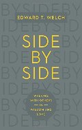 Side by Side: Walking with Others in Wisdom and Love Side by Side: Walking with Others in Wisdom and Love