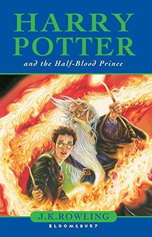 Harry Potter and the Half-Blood Prince Harry Potter and the Half-Blood Prince
