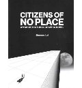Citizens of No Place A Collection of Short Stories by Jimenez Lai by Lai, Jimenez ( Author ) ON Jan-01-1900, Paperback Citizens of No Place A Collection of Short Stories by Jimenez Lai by Lai, Jimenez ( Author ) ON Jan-01-1900, Paperback