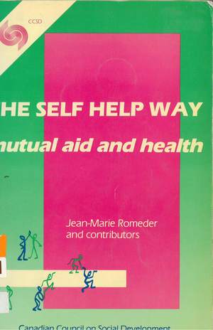 Self-help way: Mutual aid and health, The Self-help way: Mutual aid and health, The