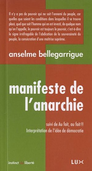 MANIFESTE DE L'ANARCHIE - AU FAIT, AU FAIT MANIFESTE DE L'ANARCHIE - AU FAIT, AU FAIT