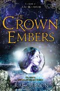 Crown of Embers (Girl of Fire and Thorns), The Crown of Embers (Girl of Fire and Thorns), The