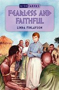 Fearless And Faithful - J BIO FIN Fearless And Faithful - J BIO FIN