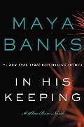 In His Keeping: A Slow Burn Novel In His Keeping: A Slow Burn Novel