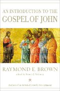 Introduction to the Gospel of John (Anchor Bible Reference Library), An Introduction to the Gospel of John (Anchor Bible Reference Library), An