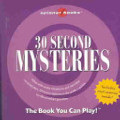 30 Second Mysteries 30 Second Mysteries