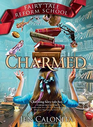 Charmed (Fairy Tale Reform School) Charmed (Fairy Tale Reform School)