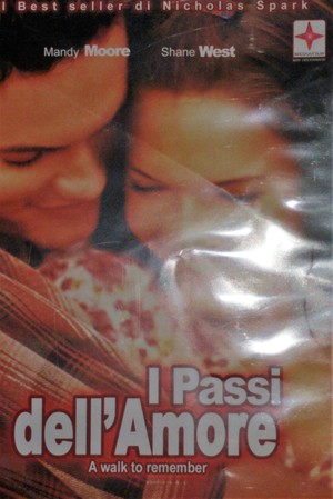 I Passi dell' Amore - A Walk to Remember I Passi dell' Amore - A Walk to Remember
