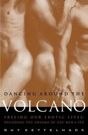 Dancing Around the Volcano Dancing Around the Volcano