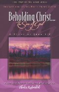 Beholding Christ Beholding Christ