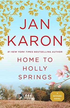 Home to Holly Springs (Father Tim, Book 1) Home to Holly Springs (Father Tim, Book 1)