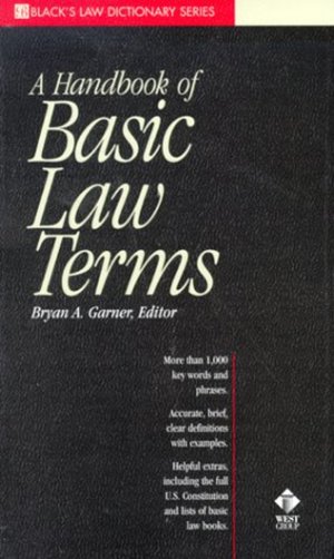 Dictionary of Basic Law Terms (Black's Law Dictionary Series), A Dictionary of Basic Law Terms (Black's Law Dictionary Series), A