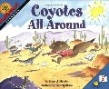 Coyotes All Around (MathStart 2) Coyotes All Around (MathStart 2)
