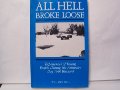 All Hell Broke Loose: Experiences of Young People During the Armistice Day 1940 Blizzard All Hell Broke Loose: Experiences of Young People During the Armistice Day 1940 Blizzard