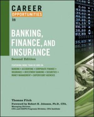 Career Opportunities in Banking, Finance, and Insurance Career Opportunities in Banking, Finance, and Insurance