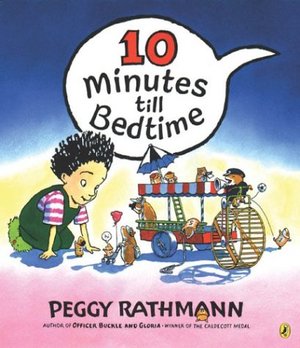 10 Minutes Till Bedtime 10 Minutes Till Bedtime