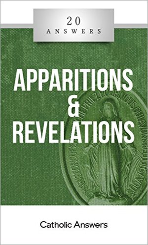 20 Answers Apparitions & Revelations 20 Answers Apparitions & Revelations