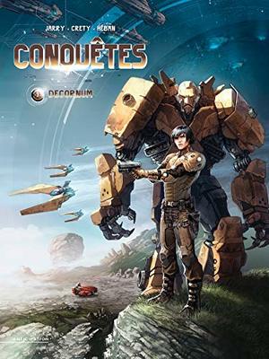 Conquêtes, Tome 03: Decornum Conquêtes, Tome 03: Decornum