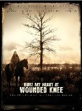 Bury My Heart at Wounded Knee Bury My Heart at Wounded Knee