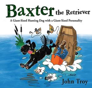 Baxter the Retriever Baxter the Retriever