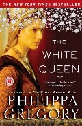 White Queen (Cousins' War, Book 1), The White Queen (Cousins' War, Book 1), The