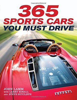 365 Sports Cars You Must Drive 365 Sports Cars You Must Drive