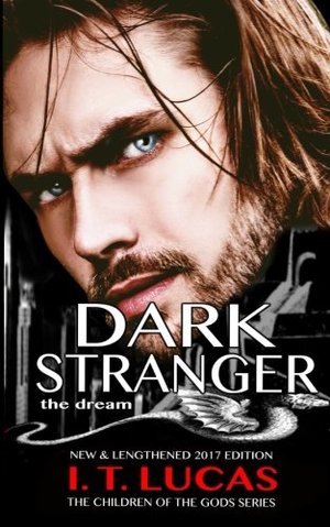 Dream, The (The Children Of The Gods Paranormal Romance Series #1) (Dark Stranger #1) Dream, The (The Children Of The Gods Paranormal Romance Series #1) (Dark Stranger #1)