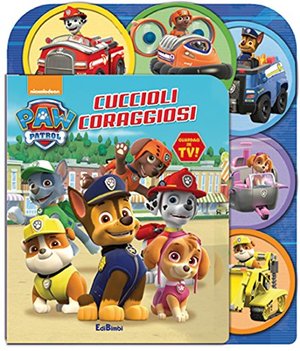 Cuccioli coraggiosi. Paw Patrol. Ediz. illustrata Cuccioli coraggiosi. Paw Patrol. Ediz. illustrata