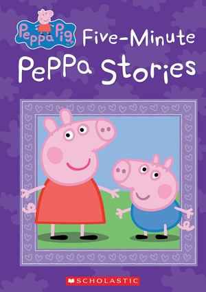 Five-Minute Peppa Stories (Peppa Pig) Five-Minute Peppa Stories (Peppa Pig)