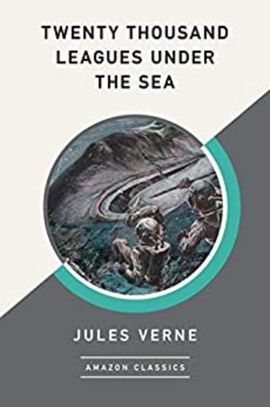 20,000 Leagues Under the Sea (Amazon Classics) 20,000 Leagues Under the Sea (Amazon Classics)
