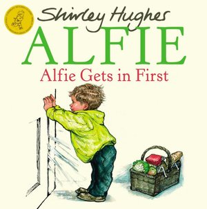 Alfie Gets In First Alfie Gets In First
