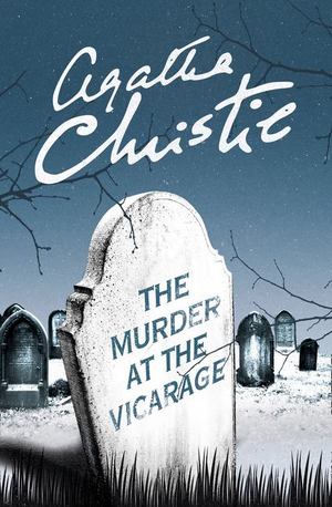 Murder at the Vicarage, The Murder at the Vicarage, The