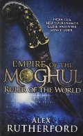 Empire of the Moghul: Ruler of the World Empire of the Moghul: Ruler of the World