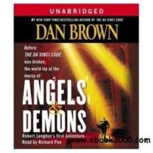 Angels and Demons Unabridged on 16 CDs Angels and Demons Unabridged on 16 CDs