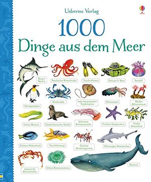 1000 Dinge aus dem Meer 1000 Dinge aus dem Meer