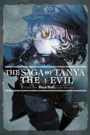 Saga of Tanya the Evil, Vol. 1 (light Novel), The Saga of Tanya the Evil, Vol. 1 (light Novel), The
