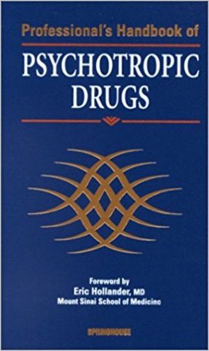 Professional's Handbook of Psychotropic Drugs Professional's Handbook of Psychotropic Drugs