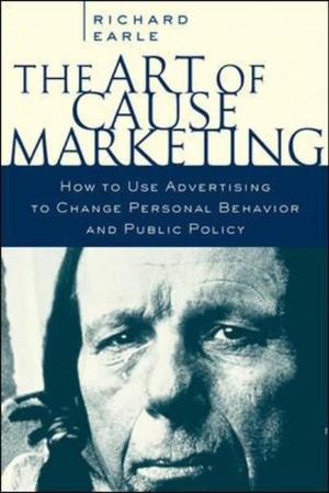 Art of Cause Marketing, The Art of Cause Marketing, The