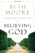 Believing God Believing God