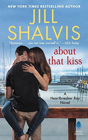 About That Kiss (Heartbreaker Bay, #5) About That Kiss (Heartbreaker Bay, #5)