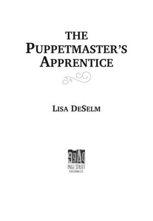 Puppetmaster’s Apprentice, The Puppetmaster’s Apprentice, The