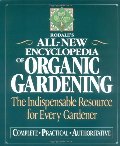 Rodale's All-New Encyclopedia of Organic Gardening: The Indispensable Resource for Every Gardener Rodale's All-New Encyclopedia of Organic Gardening: The Indispensable Resource for Every Gardener