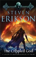 Crippled God: Book Ten of The Malazan Book of the Fallen, The Crippled God: Book Ten of The Malazan Book of the Fallen, The