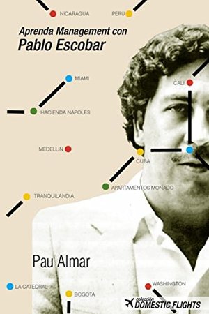 Aprenda Management con Pablo Escobar Aprenda Management con Pablo Escobar