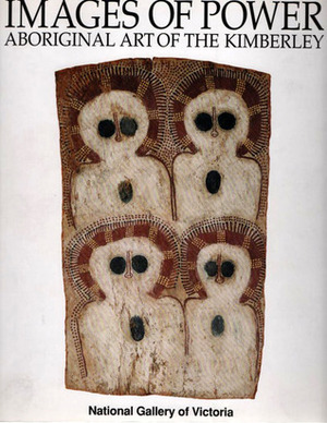Aboriginal Art of the Kimberly Aboriginal Art of the Kimberly