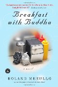 Breakfast with Buddha Breakfast with Buddha