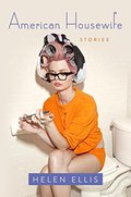 American Housewife: Stories American Housewife: Stories