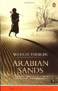 Arabian Sands: Revised Edition (Penguin Travel Library) Arabian Sands: Revised Edition (Penguin Travel Library)